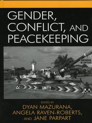 cover image of Gender, Conflict, and Peacekeeping